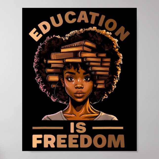 Poster Educação É Liberdade História Negra Afro-Americana (Frente)