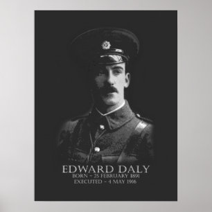 Poster Edward Daly Páscoa 1916 Republicano Irlandês