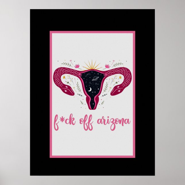 Poster Eff Off Arizona Celestial Uterus Pro-Choice (Frente)