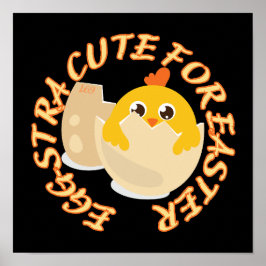 Poster EGGSTRA BONITA PARA A PÁSCOA do pintinho páscoa en