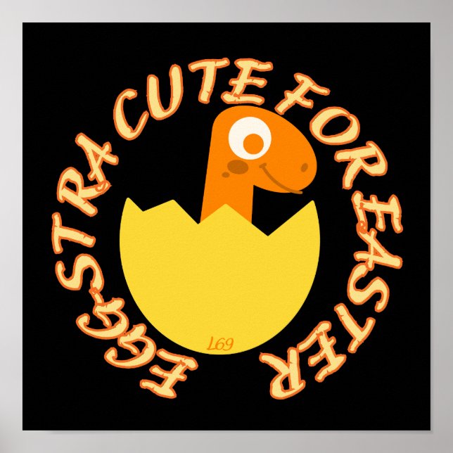 Poster EGGSTRA BONITA PARA PÁSCOA de dino páscoa engraçad (Frente)