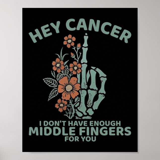 Poster Ei Cancer, não tenho dedos mediais suficientes par (Frente)