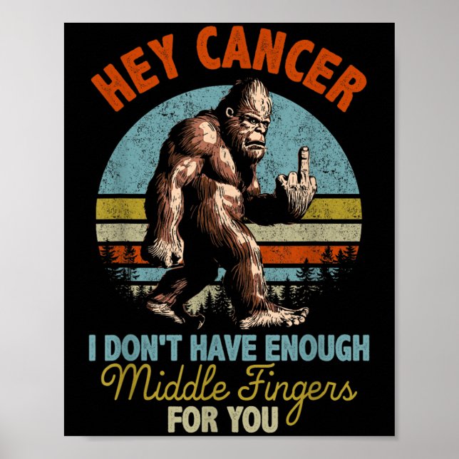 Poster Ei Cancer, não tenho dedos mediais suficientes par (Frente)