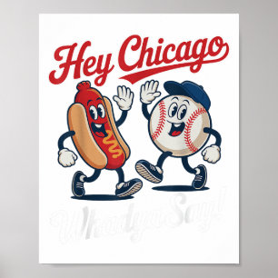 Poster Ei Chicago Whadya diga engraçado beisebol quente 4