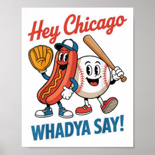 Poster Ei Chicago Whadya diga engraçado beisebol quente 4