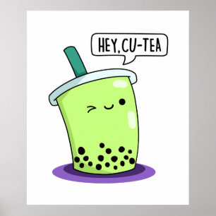 Poster Ei Cu-Tea Funny Boba Tea Pun