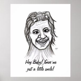 Póster Ei, querida! Dá-me só um sorriso!