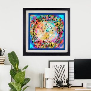 Poster "Ela Acreditava Que Podia Fazê-Lo" Inspiração