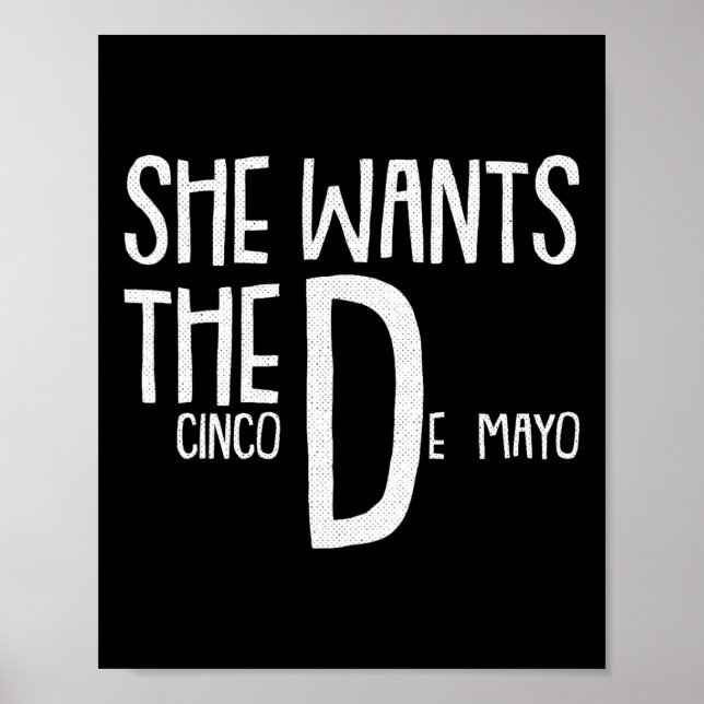 Poster Ela Quer Cinco De Mayo Encantado Humor Pun Mexi (Frente)