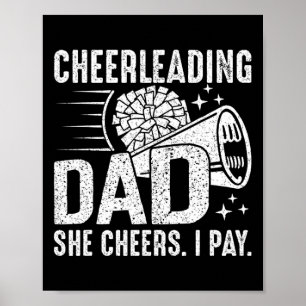 Poster Ela Torce Eu Pago - Torcedor Pai Cheerleading Pai
