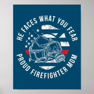 Poster Ele Enfrenta O Que Você Teme Orgulhosa Mãe Bombeir