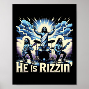 Poster Ele Está Rizzin' Christian Bynd Jesus Tem Rizzen H