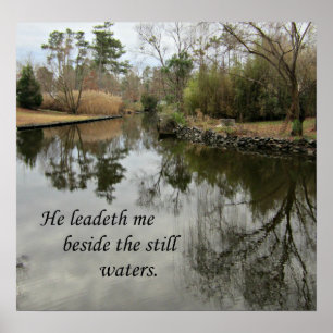 Poster Ele leadeth mim ao lado das águas imóveis