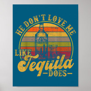 Poster Ele Não Gosta de Tequila Mexicana para Beber