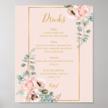 Poster Elegant Blush Floral | Pastel Wedding Drinks Menu<br><div class="desc">This elegant blush floral | pastel wedding drinks menu poster is perfect for your boho, pink spring botanical wedding. Design features a gold foil frame accompanied by a simple watercolor peach champagne rose, minimalist sage green eucalyptus greenery, and a modern unique neutral, coral poppy wildflower. The design is one of...</div>