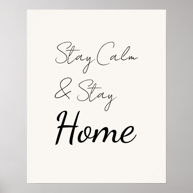 Poster Elegant Delicate Script Stay Calm & Stay Home (Frente)