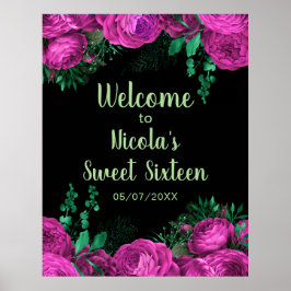Poster Elegant Hot Pink Flowers Sweet Sixteen Welcome