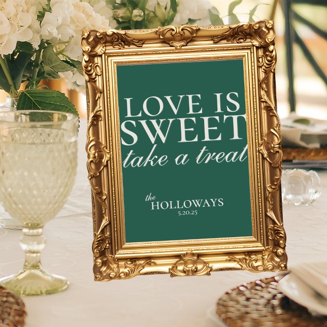 Poster Elegant Sage Green Love is Sweet Wedding Dessert (Modern Elegant Sage Green Wedding Suite Theme with options to personalize for your special day.)