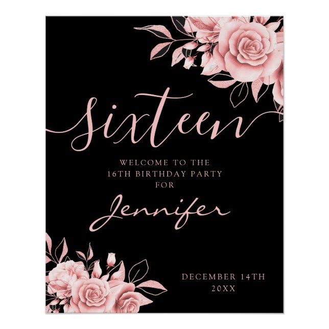 Póster Elegant WELCOME Rose Gold Sweet 16 Floral Black (Frente)