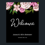 Poster Elegante Floral Black 60th Birthday Bem-vindo<br><div class="desc">Bem-vindos aos seus convidados para a comemoração da 60ª festa de aniversário com um elegante mas moderno poster de aniversário floral. Ilustrada e projetada por Patricia Alvarez.</div>