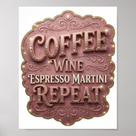 Poster Elegante Ouro VINHO DE CAFÉ ESPRESSO MARTINI REPIT
