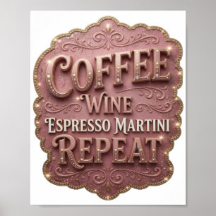 Poster Elegante Ouro VINHO DE CAFÉ ESPRESSO MARTINI REPIT