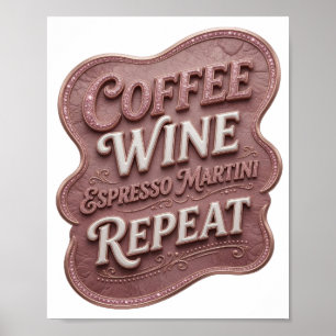 Poster Elegante Rosa CAFÉ VINHO ESPRESSO MARTINI REPITA