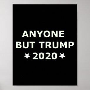 Poster Eleição Anti-Trump 2020 Qualquer Um Menos Trump