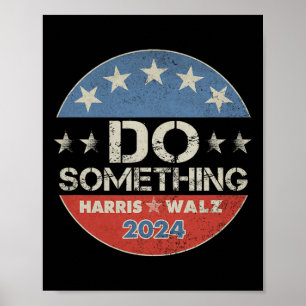 Poster Eleição De Harris 2024 - Michelle Obama Faz Algo
