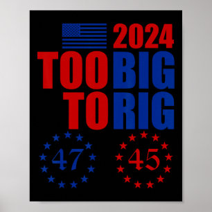 Poster Eleição de Trump Grande Demais Para Ser Fraudada C