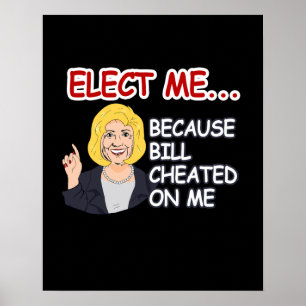 Póster Eleja Hillary - porque Bill se enganou em mim - -