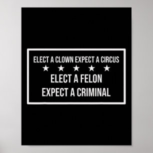 Poster Eleja um Criminoso, Espere um Crime Eleja um Palha