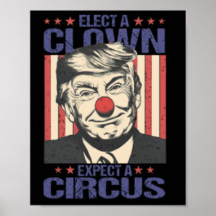 Poster Eleja um Palhaço Espere uma Camisa de Circo Engraç
