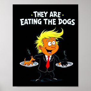 Poster Eles estão comendo a citação engraçada dos cães