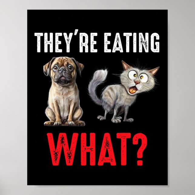 Poster Eles Estão Comendo Os Cachorros Eles Estão Comendo (Frente)