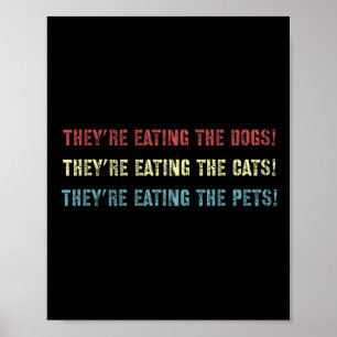 Poster Eles Estão Comendo Os Cães Eleição Do Presidente D