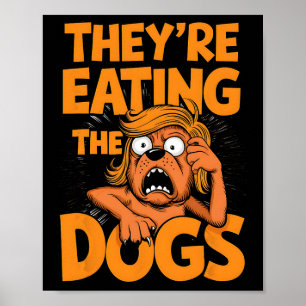 Poster Eles Estão Comendo Os Cães Kamala Harris Trump Deb