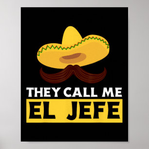 Poster Eles Me Chamam De El Jefe Chefe Engraçado Cozinhei