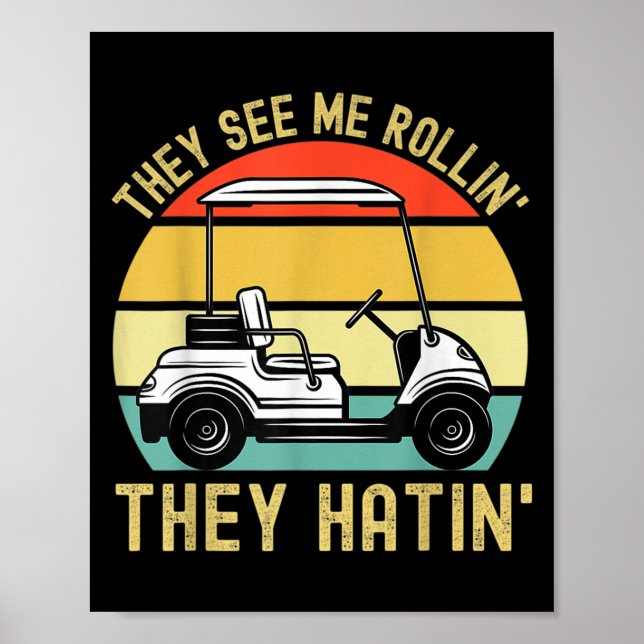 Poster Eles Me Veem Rollin Eles Odiam Memória Engraçada D (Frente)