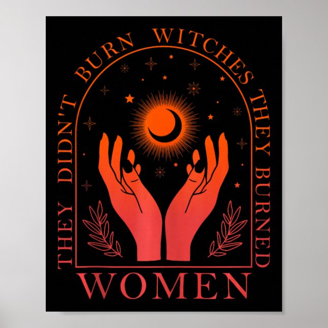 Poster Eles não queimaram bruxas que queimaram mulheres f (Frente)