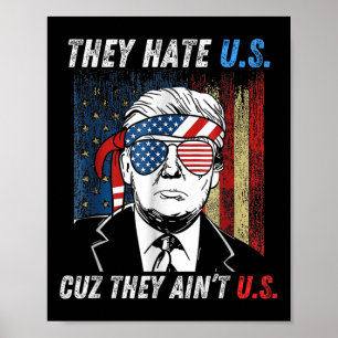 Poster Eles Nos Odeiam Porque Nos Apontam Engraçados Trum