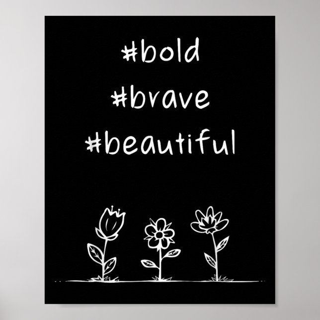 Poster Elevação, Mensagem Positiva, Bold Brave BeauBonito (Frente)