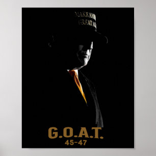 Poster Eleve The Goat Donald Trump 2024 45 47 Silhouette