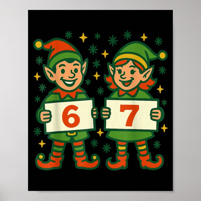Poster Elfo de Natal 6 7 Meme Engraçado Férias Elfos Gera (Frente)