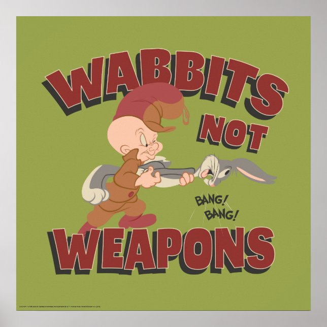Poster ELMER FUDD™ & INSETOS BUNNY™ "Wabbits Not Armas" ( (Frente)