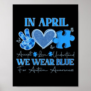 Poster Em abril Vestimos o Autismo Azul Consciência Aceit