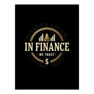 Póster Em Finanças Confiamos - Finanças Clássicas