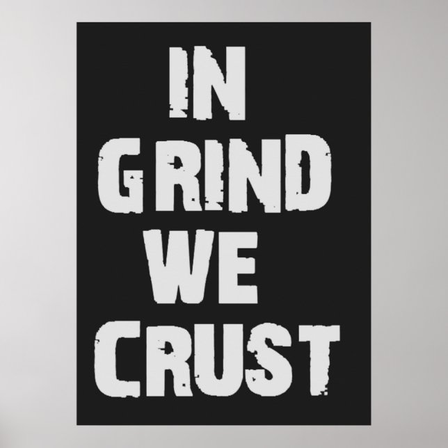 Póster Em Grind Nós Crust (Frente)