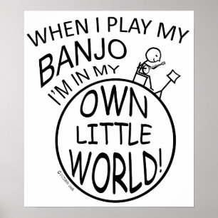 Póster Em meu próprio banjo pequeno do mundo