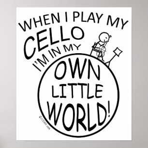 Poster Em meu próprio violoncelo pequeno do mundo